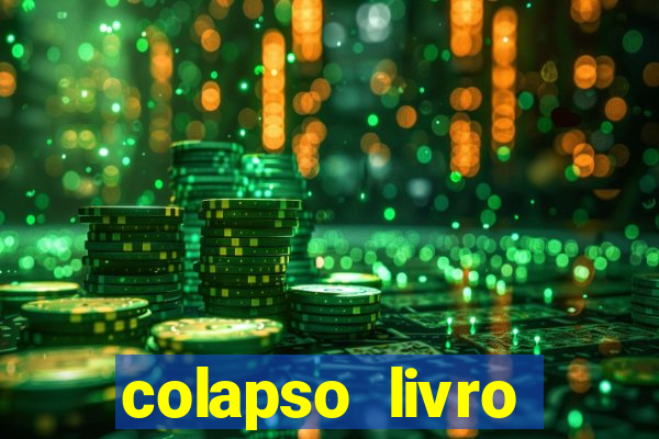 colapso livro darkside darkside books pdf